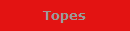Topes